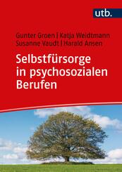 Selbstf&uuml;rsorge in psychosozialen Berufen