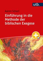Einf&uuml;hrung in die Methode der biblischen Exegese