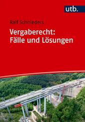 Vergaberecht: F&auml;lle und L&ouml;sungen