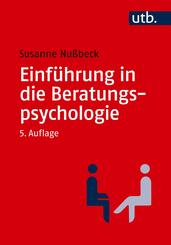 Einf&uuml;hrung in die Beratungspsychologie