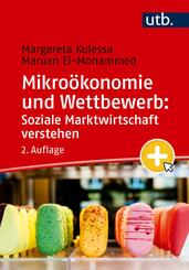 Mikro&ouml;konomie und Wettbewerb: Soziale Marktwirtschaft verstehen