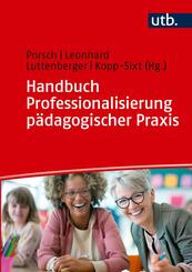 Handbuch Professionalisierung p&auml;dagogischer Praxis