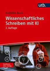 Wissenschaftliches Schreiben mit KI