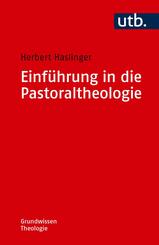 Einf&uuml;hrung in die Pastoraltheologie