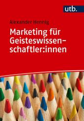 Marketing f&uuml;r Geisteswissenschaftler:innen