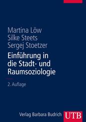 Einf&uuml;hrung in die Stadt- und Raumsoziologie