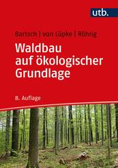 Waldbau auf &ouml;kologischer Grundlage