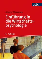 Einf&uuml;hrung in die Wirtschaftspsychologie