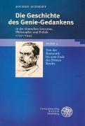 Die Geschichte des Genie-Gedankens in der deutschen Literatur, Philosophie und Politik 1750-1945, 2 Bde.