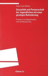 Sexualit&auml;t und Partnerschaft bei Jugendlichen mit einer geistigen Behinderung