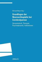 Grundlagen der Neuroorthop&auml;die bei Cerebralparese