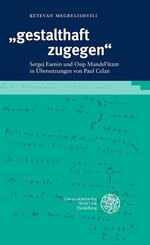 "gestalthaft zugegen"