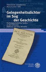 Gelegenheitsdichter im Sog der Geschichte