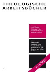 Einf&uuml;hrung in das Biblische Hebr&auml;isch: Studiengrammatik
