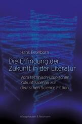 Die Erfindung der Zukunft in der Literatur
