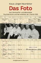 Das Foto - Karl Bonhoeffer und Mitarbeiter