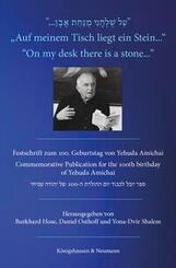 &raquo;Auf meinem Tisch liegt ein Stein...&laquo; &raquo;On my desk there is a stone...&laquo;