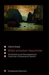 Bilder schreiben Geschichte