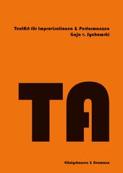 TextArt f&uuml;r Improvisationen und Performanzen