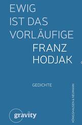 Ewig ist das Vorl&auml;ufige
