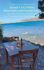 Erhart K&auml;stners Griechenlandtageb&uuml;cher