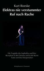 Elektras nie verstummter Ruf nach Rache