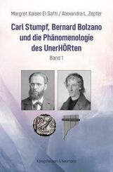 Carl Stumpf, Bernard Bolzano und die Ph&auml;nomenologie des UnerH&Ouml;Rten