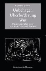 Unbehagen - &Uuml;berforderung - Wut