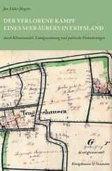 Der verlorene Kampf eines Seer&auml;ubers in Friesland