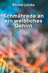 Schm&auml;hrede an ein weibliches Gehirn