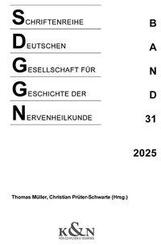 Schriftenreihe der Deutschen Gesellschaft f&uuml;r Geschichte der Nervenheilkunde