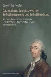 Das moderne Subjekt zwischen Selbsttransparenz und Selbstt&auml;uschung