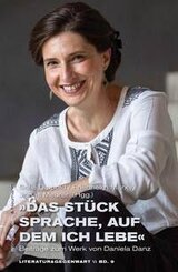 &raquo;Das St&uuml;ck Sprache, auf dem ich lebe&laquo;
