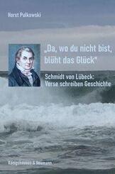 &raquo;Da, wo du nicht bist, bl&uuml;ht das Gl&uuml;ck&laquo;