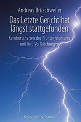 Das letzte Gericht hat l&auml;ngst stattgefunden