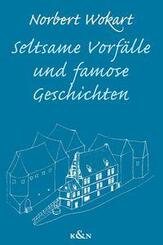 Seltsame Vorf&auml;lle und famose Geschichten