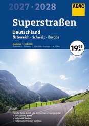 ADAC Superstra&szlig;en Autoatlas 2027/2028 Deutschland 1:200.000, &Ouml;sterreich, Schweiz 1:300.000 mit Europa 1:4,5 Mio.