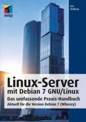 Linux-Server mit Debian 7 GNU/Linux (eBook, PDF)
