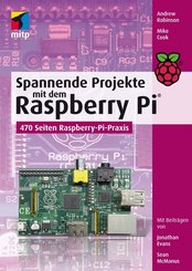 Spannende Projekte mit dem Raspberry Pi® (eBook, )