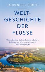 Weltgeschichte der Fl&uuml;sse