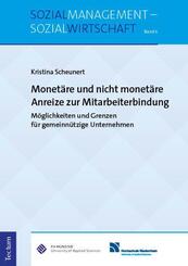 Monet&auml;re und nicht monet&auml;re Anreize zur Mitarbeiterbindung