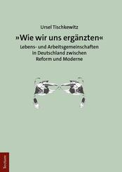 &raquo;Wie wir uns erg&auml;nzten&laquo;