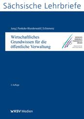 Wirtschaftliches Grundwissen f&uuml;r die &ouml;ffentliche Verwaltung