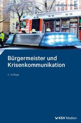 B&uuml;rgermeister und Krisenkommunikation