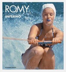 Romy - Die unver&ouml;ffentlichten Bilder aus Inferno / L'Enfer von Henri-Georges Clouzot