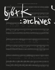 Bj&ouml;rk: Archives