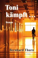 Toni k&auml;mpft ...