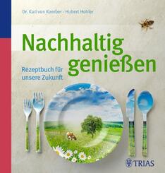 Nachhaltig genie&szlig;en