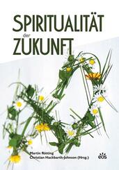 Spiritualit&auml;t der Zukunft