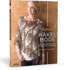 Raffinierte H&auml;kel-Mode